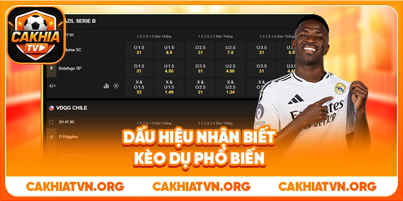 Dấu hiệu nhận biết kèo dụ phổ biến