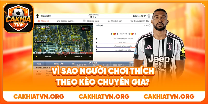 Vì Sao Người Chơi Thích Theo Kèo Chuyên Gia?